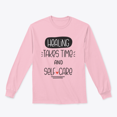 Healing Takes Time And Self-Care Quote Vector Design For Sweatshirt